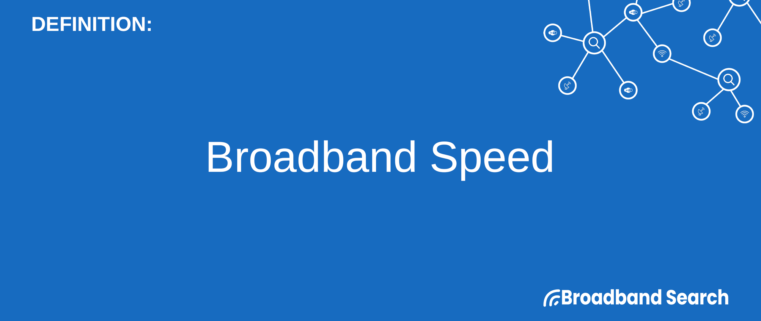 defining-broadband-speed-definition-types-and-recommended-speeds